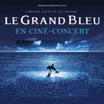 Le Grand Bleu - Ciné-Concert
