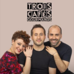 Trois Cafés Gourmands - Concert