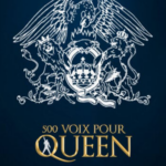 500 voix pour Queen - Concert